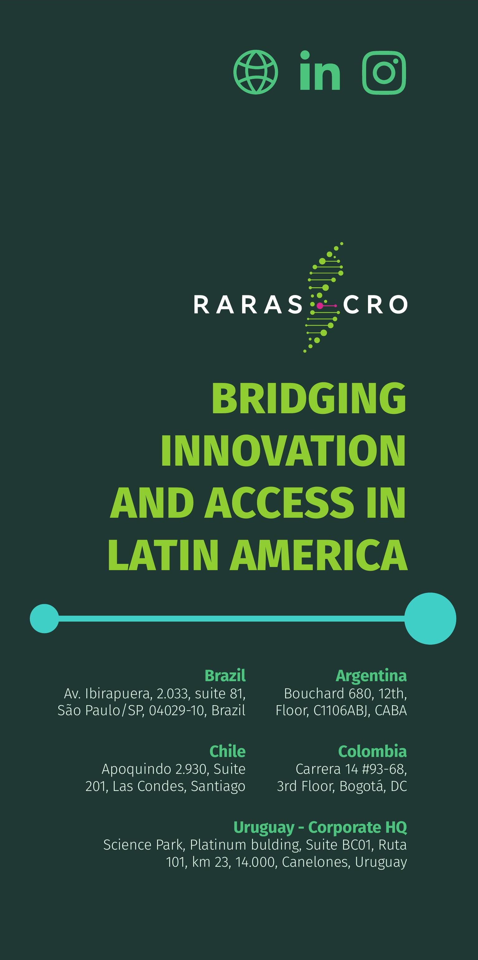 RARAS CRO — Bridging innovation and access in Latin America. Offices in Brazil, Argentina, Chile, Colombia and Uruguay
